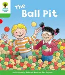 Oxford Reading Tree: Level 2: Decode and Develop: The Ball Pit