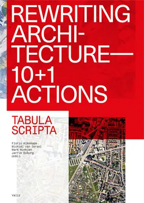 Az építészet újraírása: 10+1 cselekvés az alkalmazkodó építészetért - Rewriting Architecture: 10+1 Actions for an Adaptive Architecture