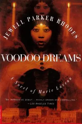 Voodoo Dreams: Marie Laveau regénye - Voodoo Dreams: A Novel of Marie Laveau