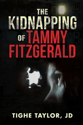 Tammy Fitzgerald elrablása - The Kidnapping of Tammy Fitzgerald