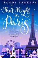 Az az éjszaka Párizsban (A nyaralási románc, 2. könyv) - That Night in Paris (the Holiday Romance, Book 2)