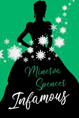 Infamous: A Witty Historical Regency Romance Book (Hírhedt: Egy szellemes történelmi regényregénykönyv) - Infamous: A Witty Historical Regency Romance Book