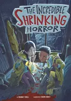 Hihetetlen zsugorodó horror - Incredible Shrinking Horror