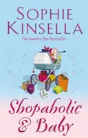 Shopaholic & Baby - (Shopaholic 5. könyv) - Shopaholic & Baby - (Shopaholic Book 5)