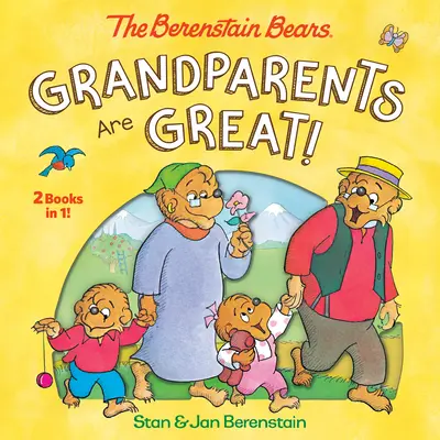 A nagyszülők nagyszerűek! (A Berenstain-mackók) - Grandparents Are Great! (the Berenstain Bears)