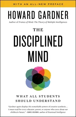 Fegyelmezett elme: Amit minden diáknak meg kell értenie - Disciplined Mind: What All Students Should Understand