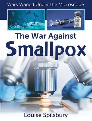 A himlő elleni háború - The War Against Smallpox