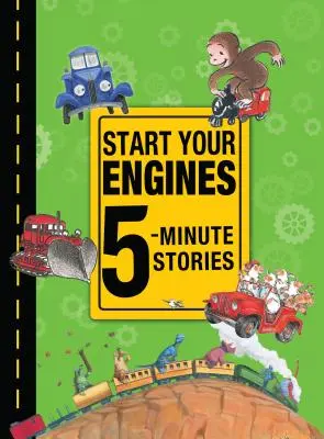 Nastartujte motory pětiminutových příběhů - Start Your Engines 5-Minute Stories