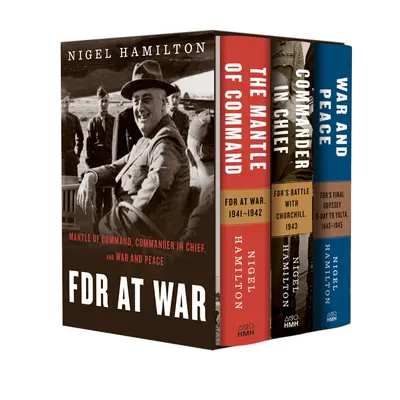 FDR at War Boxed Set - The Mantle of Command, Commander in Chief, and War and Peace (A parancsnok köpenye, A főparancsnok és a háború és béke) - FDR at War Boxed Set - The Mantle of Command, Commander in Chief, and War and Peace