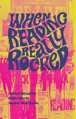 When Reading Really Rocked - The Live Music Scene In Reading 1966-1976