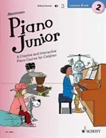 Piano Junior - Lesson Book 2 - Kreatív és interaktív zongoratanfolyam gyerekeknek - Piano Junior - Lesson Book 2 - A Creative and Interactive Piano Course for Children