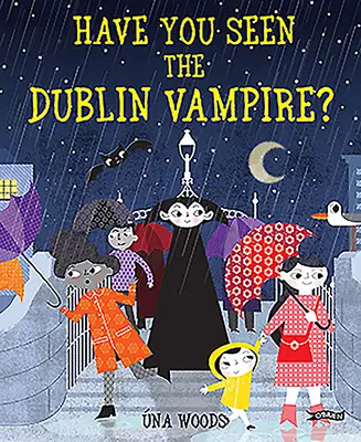 Láttad már a dublini vámpírt? - Have You Seen the Dublin Vampire?