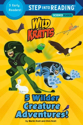 5 vadabb teremtmény kalandok (Wild Kratts) - 5 Wilder Creature Adventures (Wild Kratts)