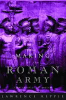 A római hadsereg kialakulása - A köztársaságtól a birodalomig - Making of the Roman Army - From Republic to Empire