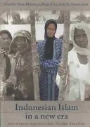 Indonéziai iszlám egy új korszakban, 66. évfolyam: Hogyan tárgyalják a nők muszlim identitásukat - Indonesian Islam in a New Era, 66: How Women Negotiate Their Muslim Identities