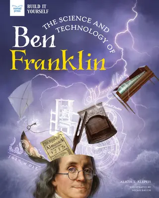 Ben Franklin tudománya és technológiája - The Science and Technology of Ben Franklin