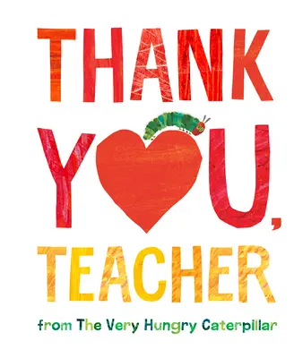 Köszönöm, tanár úr a Nagyon éhes hernyótól - Thank You, Teacher from the Very Hungry Caterpillar