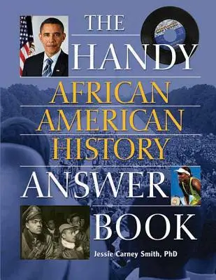 Az afroamerikai történelem kézikönyve - The Handy African American History Answer Book