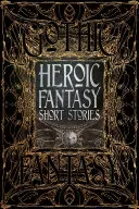 Hrdinské fantasy povídky - Heroic Fantasy Short Stories