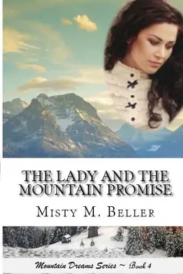 A hölgy és a hegyi ígéret - The Lady and the Mountain Promise