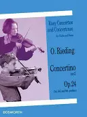 Concertino in G, Op. 24: Könnyű versenyművek és versenyművek sorozat hegedűre és zongorára - Concertino in G, Op. 24: Easy Concertos and Concertinos Series for Violin and Piano