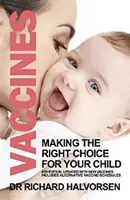 Oltások - a helyes választás a gyermeke számára - Vaccines - Making the Right Choice for Your Child