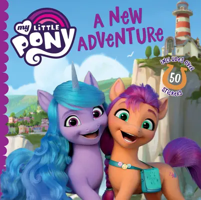 My Little Pony: Egy új kaland - My Little Pony: A New Adventure