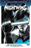 Nightwing, Volume 1: Better Than Batman (Rebirth)