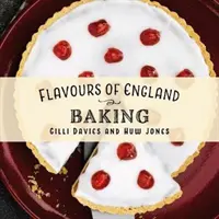 Anglia ízei: Sütés - Flavours of England: Baking