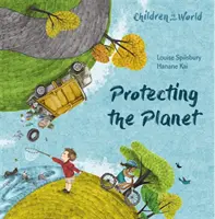 Gyermekek a világunkban: A bolygó védelme - Children in Our World: Protecting the Planet