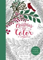 Színezhető karácsony: 10 képeslap, 15 ajándékcédula, 10 dísz - Christmas to Color: 10 Postcards, 15 Gift Tags, 10 Ornaments