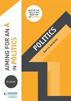 Cél az A-szintű érettségi a politikából - Aiming for an A in A-level Politics