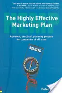 Nagy hatékonyságú marketingterv (HEMP) - Egy bevált, gyakorlatias tervezési folyamat minden méretű vállalat számára. - Highly Effective Marketing Plan (HEMP) - A proven, practical, planning process for companies of all sizes