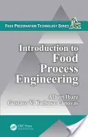 Bevezetés az élelmiszeripari folyamatmérnökségbe - Introduction to Food Process Engineering