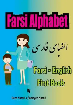 Fárszi - angol első könyvek: Ábécé - Farsi - English First Books: Farsi Alphabet