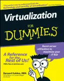 Virtualizálás butikoknak (Virtualization for Dummies) - Virtualization for Dummies