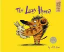 A lusta hiéna - The Lazy Hyena