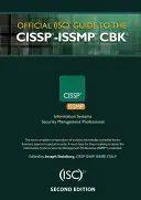 Hivatalos (Isc)2(r) útmutató a Cissp(r)-Issmp(r) Cbk(r)-hoz - Official (Isc)2(r) Guide to the Cissp(r)-Issmp(r) Cbk(r)