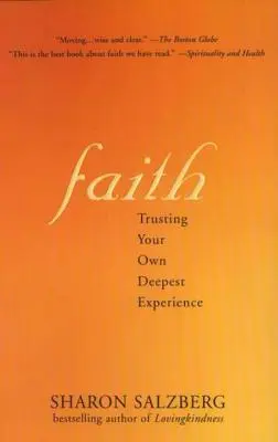 A hit hite - Faith Faith (Faith Faith): Bízva saját legmélyebb tapasztalatodban Bízva saját legmélyebb tapasztalatodban - Faith Faith: Trusting Your Own Deepest Experience Trusting Your Own Deepest Experience