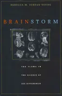 Brain Storm: A nemi különbségek tudományának hibái - Brain Storm: The Flaws in the Science of Sex Differences