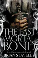 Utolsó halandói kötelék - Last Mortal Bond