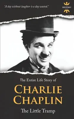 Charlie Chaplin: Chaplin: A néma kis csavargó - Charlie Chaplin: The silent Little Tramp