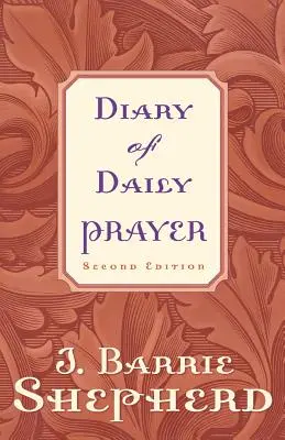 A napi ima naplója, második kiadás - Diary of Daily Prayer, Second Edition