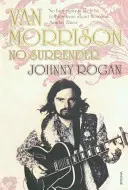 Van Morrison: Morrison: No Surrender - Van Morrison: No Surrender