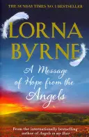 A remény üzenete az angyaloktól - A Sunday Times első számú bestsellere - Message of Hope from the Angels - The Sunday Times No. 1 Bestseller