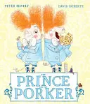 A herceg és a disznó - Prince and the Porker