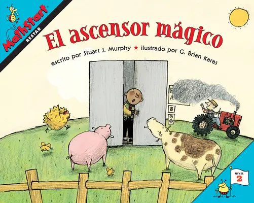 El Ascensor Mgico: Liftvarázslat (spanyol kiadás) - El Ascensor Mgico: Elevator Magic (Spanish Edition)