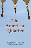 Americká čtvrť - The American Quarter