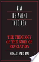 A Jelenések könyvének teológiája - Theology of the Book of Revelation