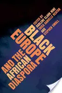 A fekete Európa és az afrikai diaszpóra - Black Europe and the African Diaspora